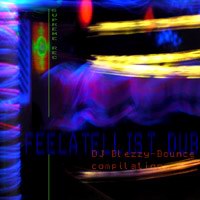 CD Cover - FeelaTelList Dub by DJ Blezzy-Bounce (Blezzy-Bounce Rec)