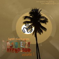 DJ Blezzy Hypno-Dub - vol.1