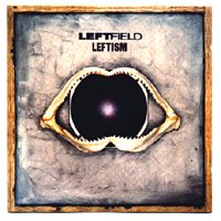 CD Cover - Leftfield "Leftism"