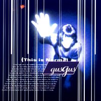 CD Cover - Gus Gus "This Is Normal"